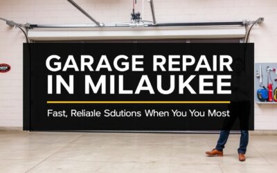 Garage Door Repair in Milwaukee: Fast, Reliable Solutions When You Need Them Most